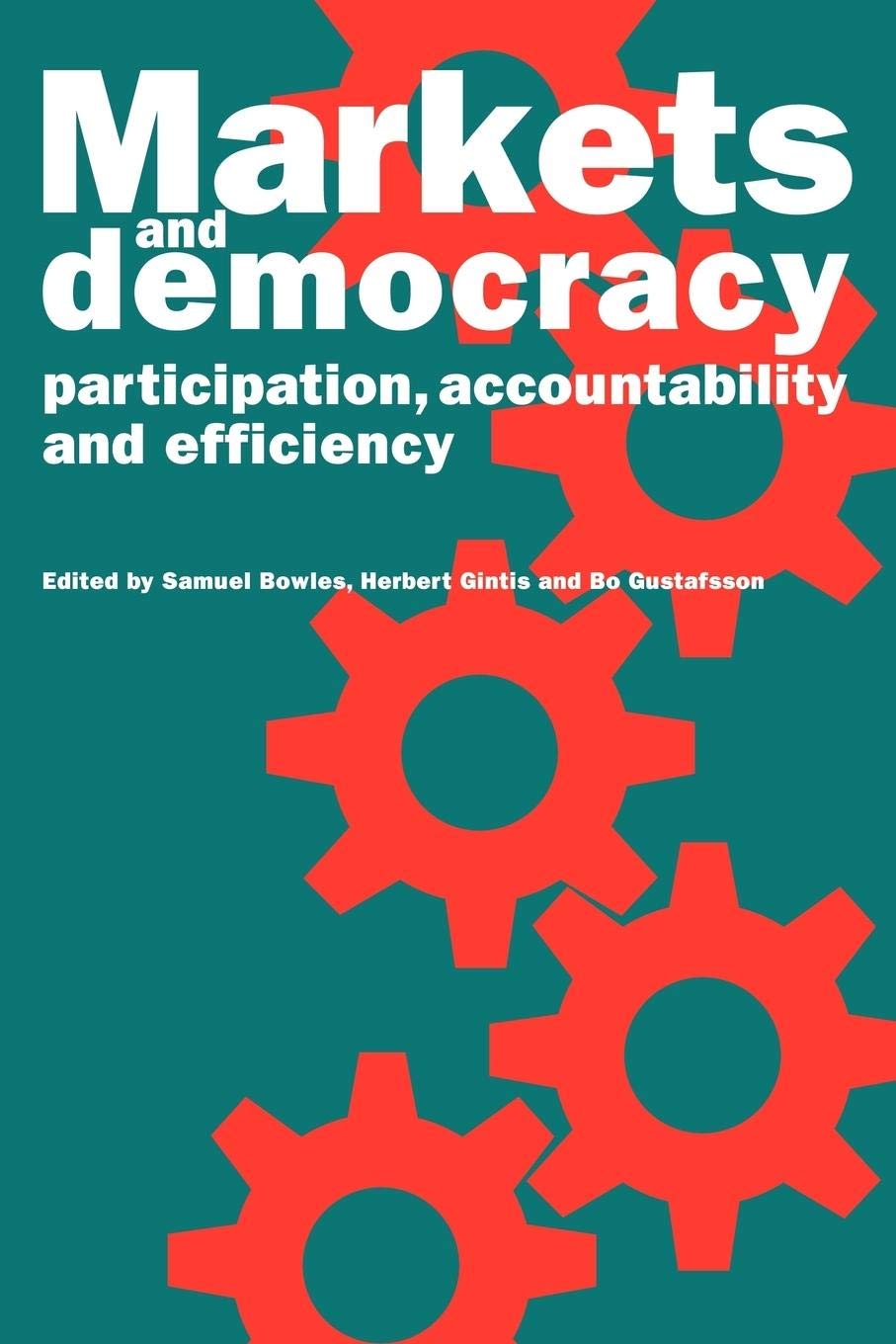 Bild von Markets and Democracy: Participation, Accountability and Efficiency