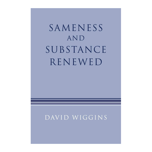 Bild von Wiggins, David: Sameness and Substance Renewed, 2. Auflage