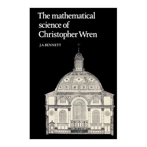 Bild von The Mathematical Science of Christopher Wren