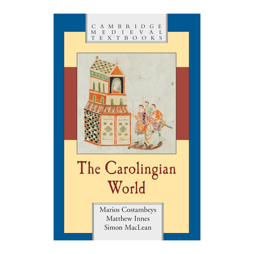 Bild von The Carolingian World (Cambridge Medieval Textbooks) – Eine umfassende Analyse