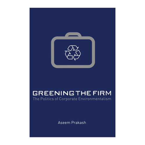 Bild von Greening the Firm: The Politics of Corporate Environmentalism