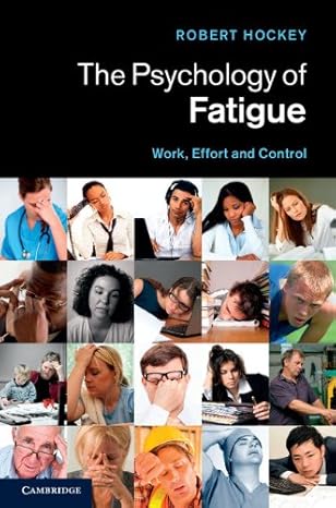 Bild von The Psychology of Fatigue: Work, Effort and Control (English Edition)