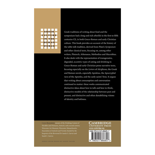 Bild von Saints and Symposiasts: The Literature of Food and the Symposium in Greco-Roman and Early Christian Culture
