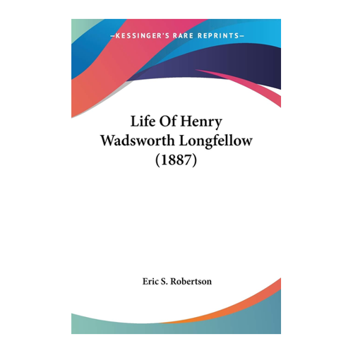 Bild von Life Of Henry Wadsworth Longfellow (1887)