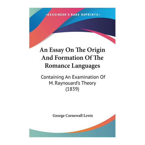 Bild von An Essay On The Origin And Formation Of The Romance Languages