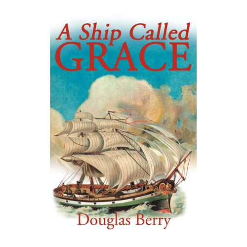 Bild von A Ship Called Grace von Douglas Berry