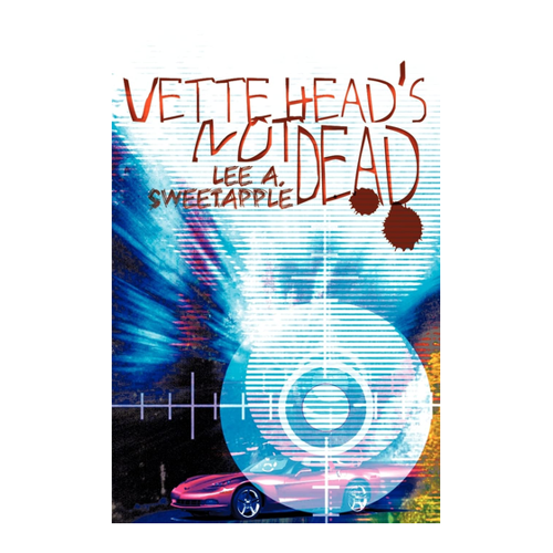 Bild von Vette Head's Not Dead von Lee A. Sweetapple
