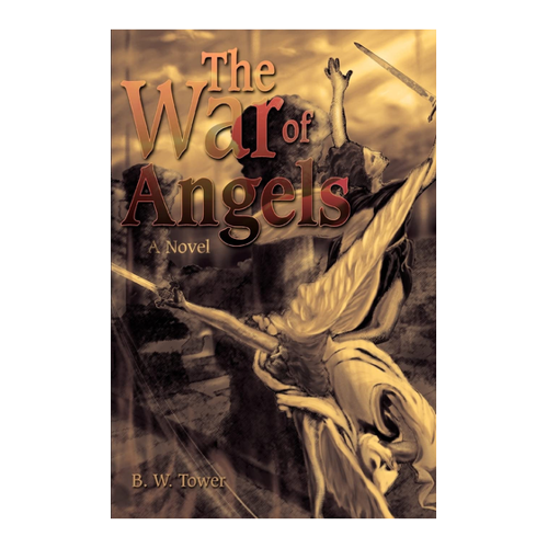 Bild von The War of Angels: A Novel von B. W. Tower