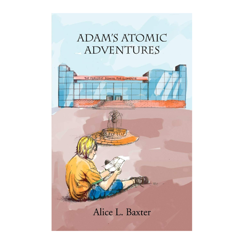 Bild von Adam's Atomic Adventures von Alice L. Baxter