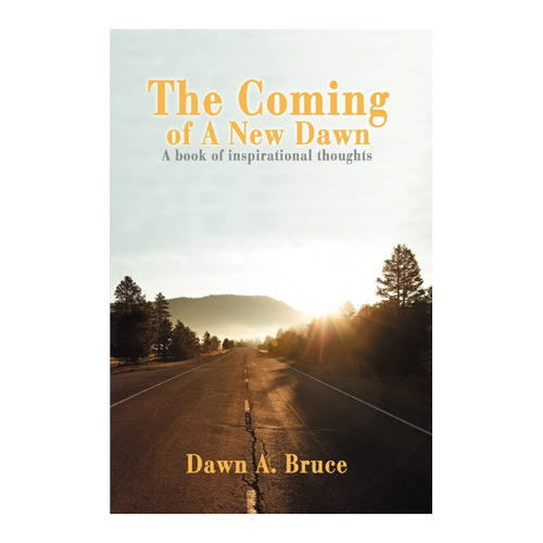 Bild von The Coming of A New Dawn: A book of inspirational thoughts
