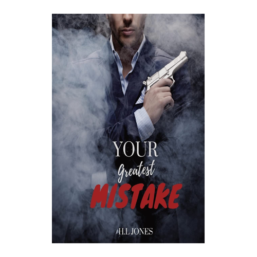 Bild von Your Greatest Mistake von H.L. Jones