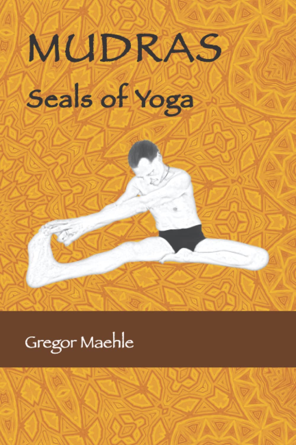 Bild von Maehle, Gregor: MUDRAS Seals of Yoga