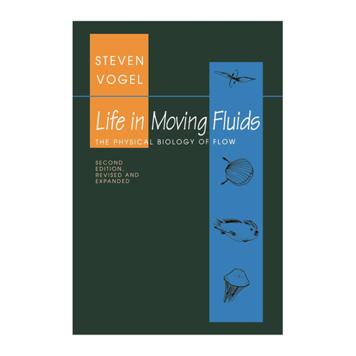 Bild von Steven Vogel: Life in Moving Fluids - Revised and Expanded Second Edition