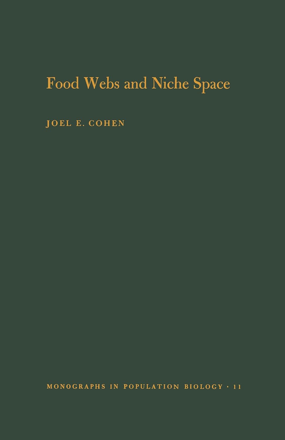 Bild von Food Webs and Niche Space. (MPB-11) (Monographs in Population Biology) (Monographs in Population Biology, 11)