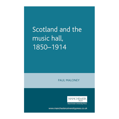 Bild von Scotland and the Music Hall, 1850-1914: Eine eingehende Analyse