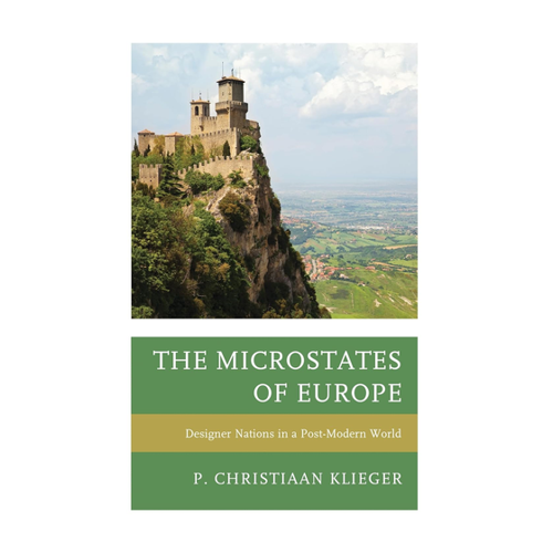 Bild von The Microstates of Europe: Designer Nations in a Post-Modern World
