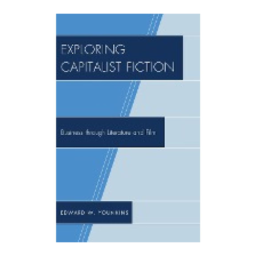 Bild von Exploring Capitalist Fiction: Business durch Literatur und Film