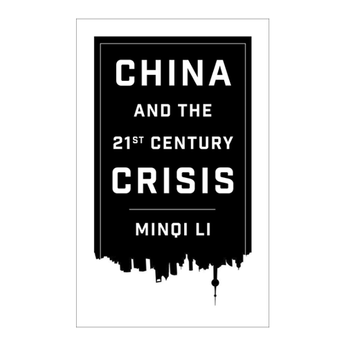 Bild von China and the 21st Century Crisis von Minqi Li