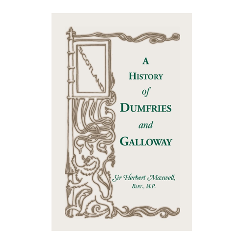 Bild von History of Dumfries and Galloway von Herbert M. Bart
