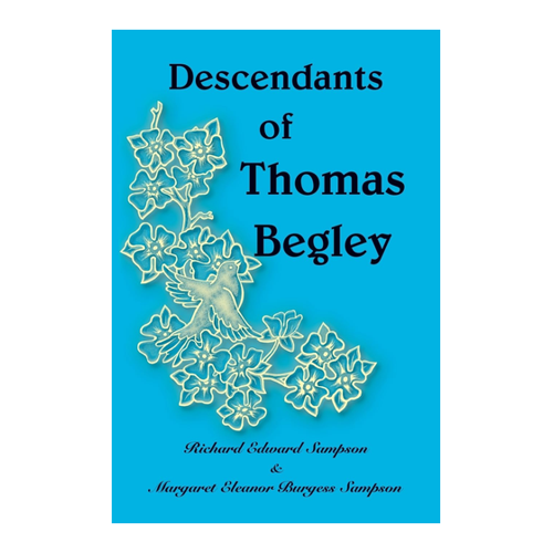 Bild von Richard Sampson: Descendants of Thomas Begley