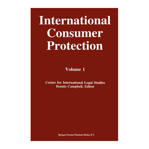 Bild von International Consumer Protection: Volume 1 – Ein umfassender Überblick