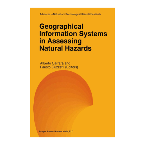 Bild von Geographical Information Systems in Assessing Natural Hazards - Ein wertvolles Nachschlagewerk