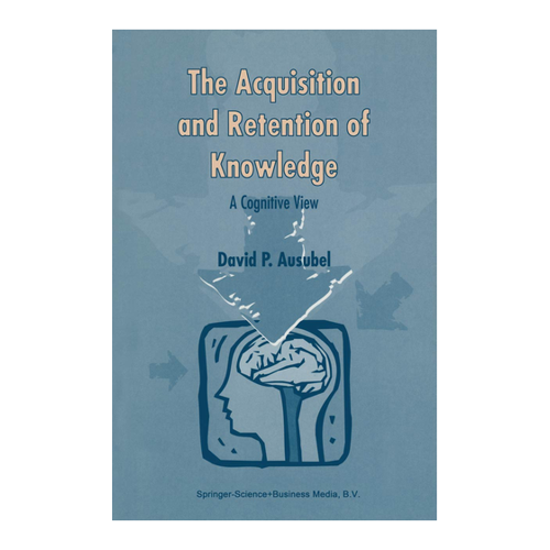 Bild von The Acquisition and Retention of Knowledge: A Cognitive View