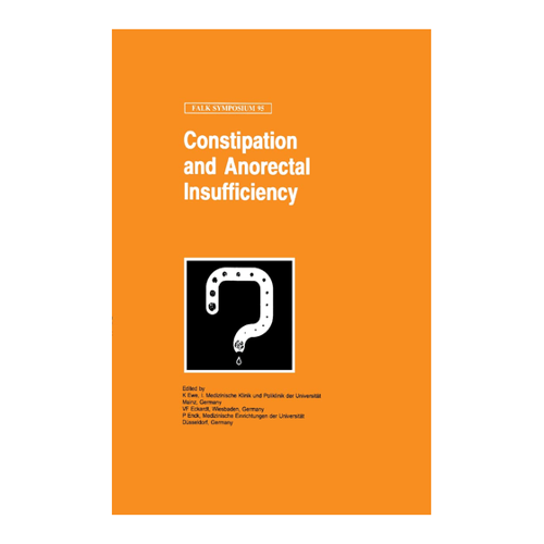 Bild von Constipation and Ano-Rectal Insufficiency (Falk Symposium, 95, Band 95) – Ein umfassender Überblick