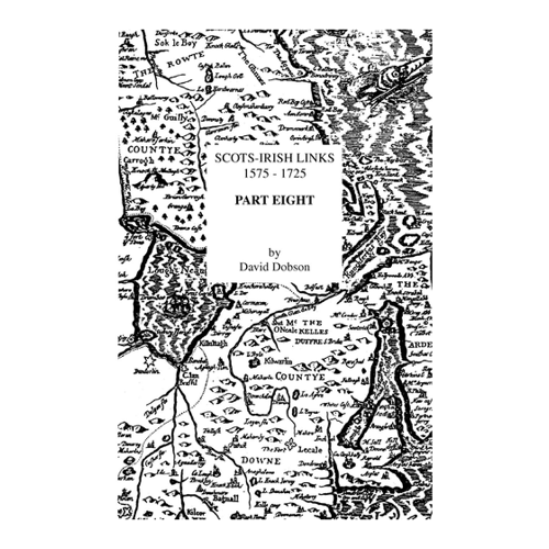 Bild von Scots-Irish Links 1575-1725. Part Eight - Ein umfassender Überblick