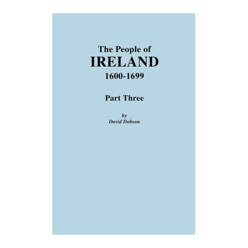 Bild von David Dobson: People of Ireland, 1600-1699. Teil Drei