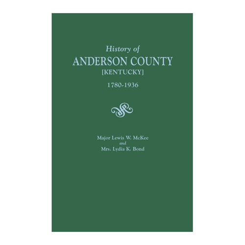 Bild von History of Anderson County [Kentucky], 1780-1936