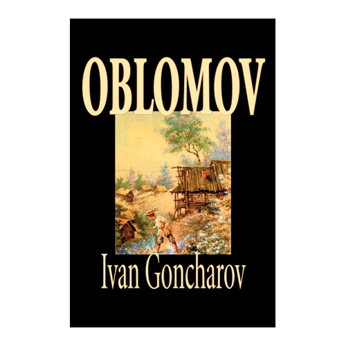 Bild von Oblomov von Ivan Goncharov - Ein zeitloser Klassiker