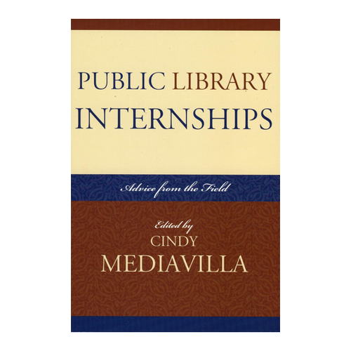 Bild von Public Library Internships: Ratgeber für Praktikumsinteressierte