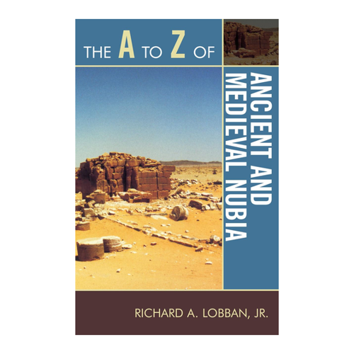 Bild von The A to Z of Ancient and Medieval Nubia