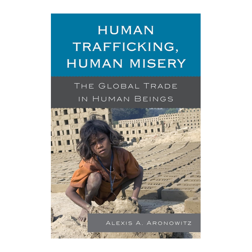 Bild von Human Trafficking, Human Misery: The Global Trade in Human Beings