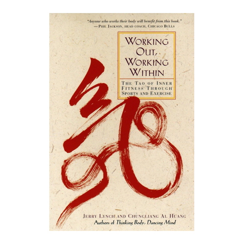 Bild von Working Out, Working Within: The Tao of Inner Fitness Through Sports and Exercise