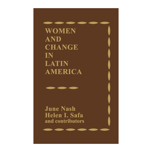 Bild von Women and Change in Latin America – Einblicke in Geschlechterfragen und soziale Veränderungen