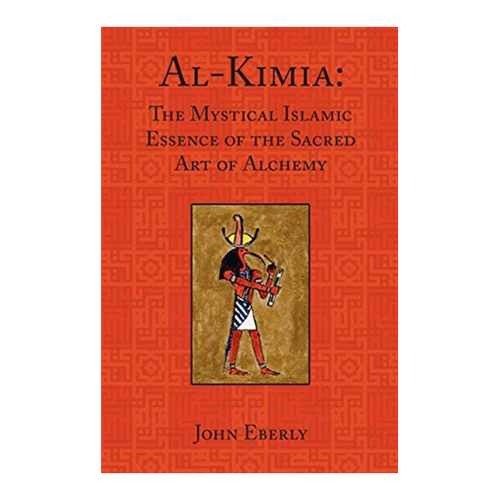 Bild von Al-Kimia: The Mystical Islamic Essence of the Sacred Art of Alchemy