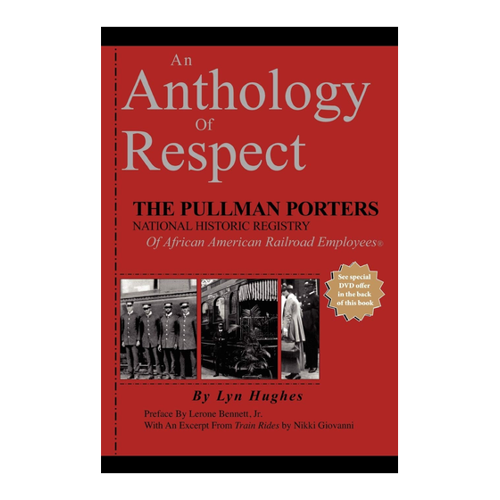 Bild von An Anthology of Respect: Die Pullman Porters