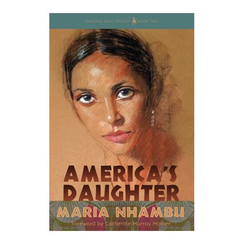 Bild von America's Daughter (Dancing Soul Trilogy, Band 2) – Maria Nhambu