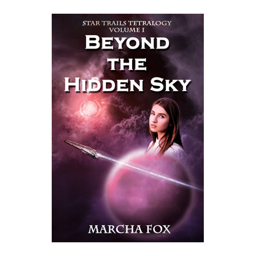 Bild von Beyond the Hidden Sky (Star Trails Tetralogy) - Marcha Fox