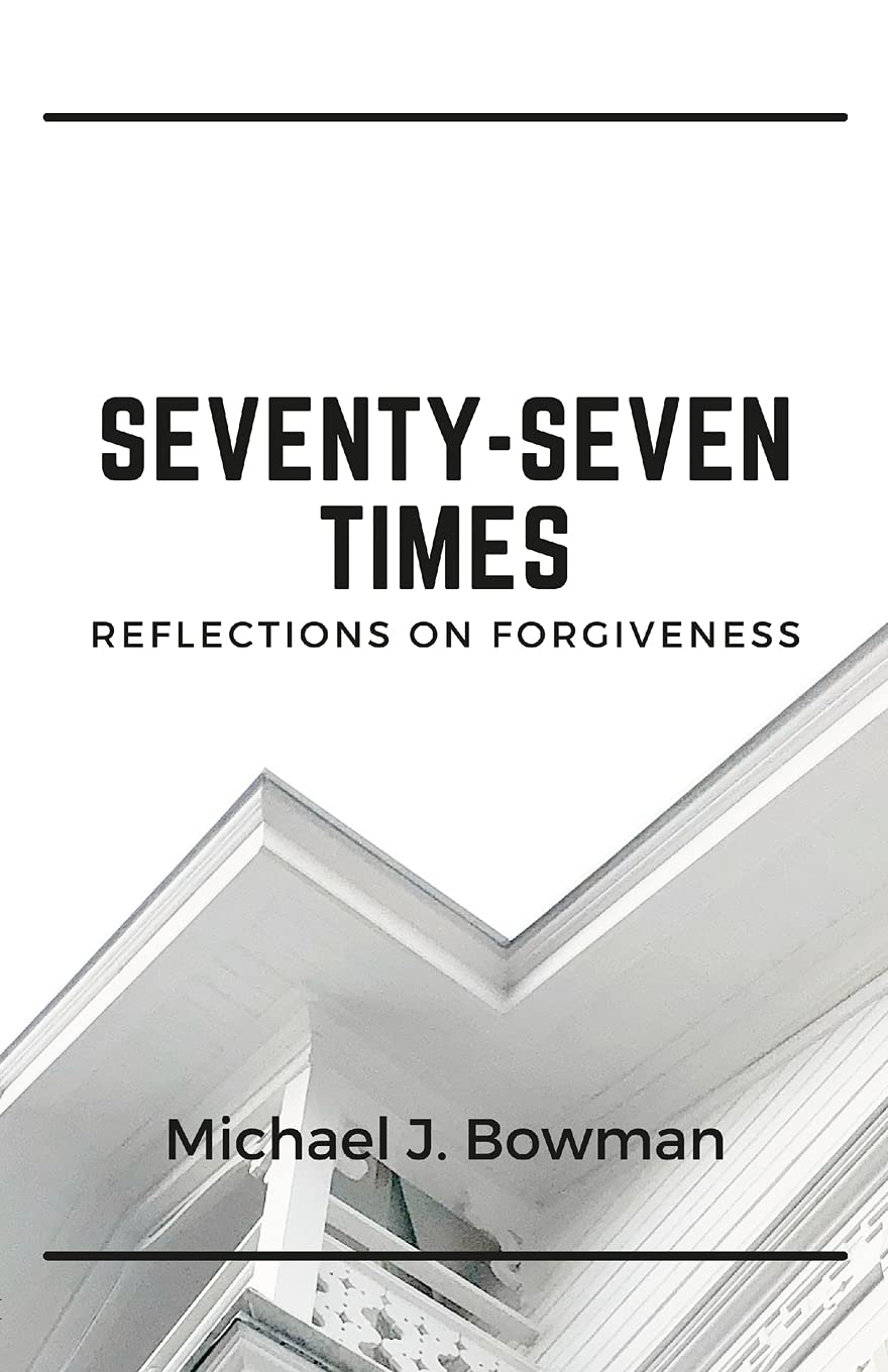 Bild von Seventy-Seven Times: Reflections on Forgiveness