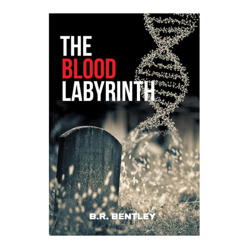 Bild von B.R. Bentley: The Blood Labyrinth