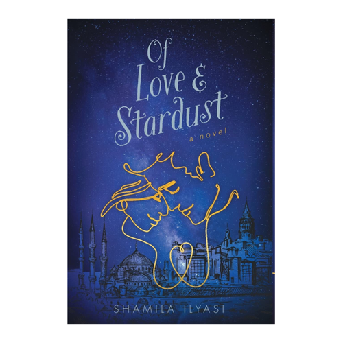 Bild von Of Love & Stardust von Shamila Ilyasi