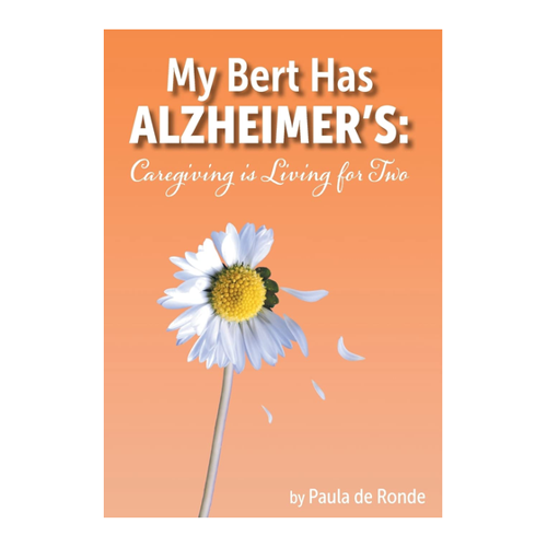 Bild von My Bert Has Alzheimer's: Ein bewegendes Buch über Caregiving