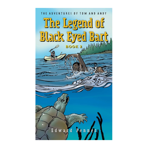 Bild von The Legend of Black Eyed Bart, Book 2: The Adventures of Tom and Andy