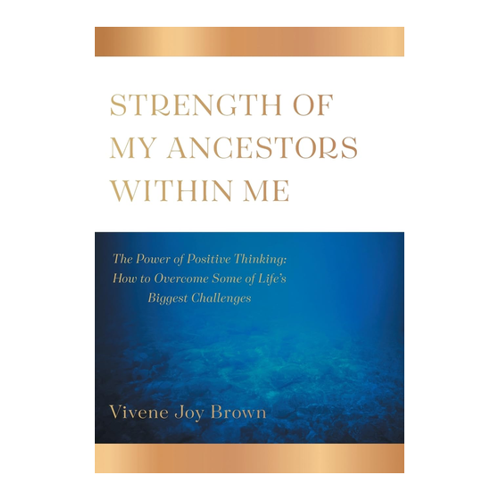 Bild von Strength Of My Ancestors Within Me von Vivene Brown