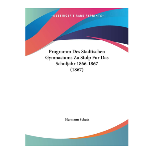 Bild von Programm des städtischen Gymnasiums zu Stolp für das Schuljahr 1866-1867