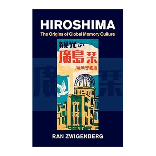 Bild von Hiroshima: The Origins of Global Memory Culture (English Edition)