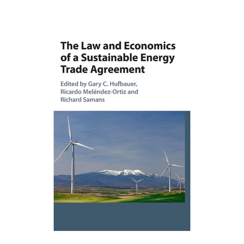 Bild von The Law and Economics of a Sustainable Energy Trade Agreement